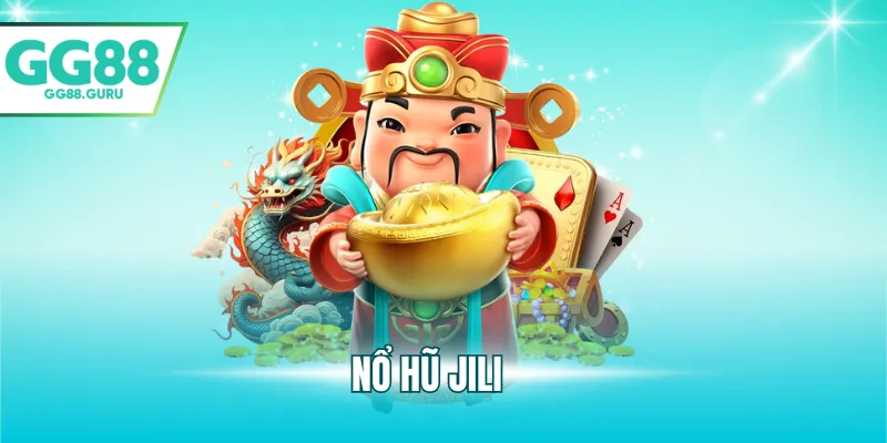 Trải Nghiệm Nổ Hũ Jili Tại Gg88 – Cơ Hội Thắng Lớn Mỗi Ngày 2 nổ hũ jili